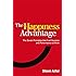 Happiness Advantage: The Seven Principles That Fuel Success and Performance at Work