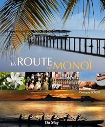 La  route du monoï