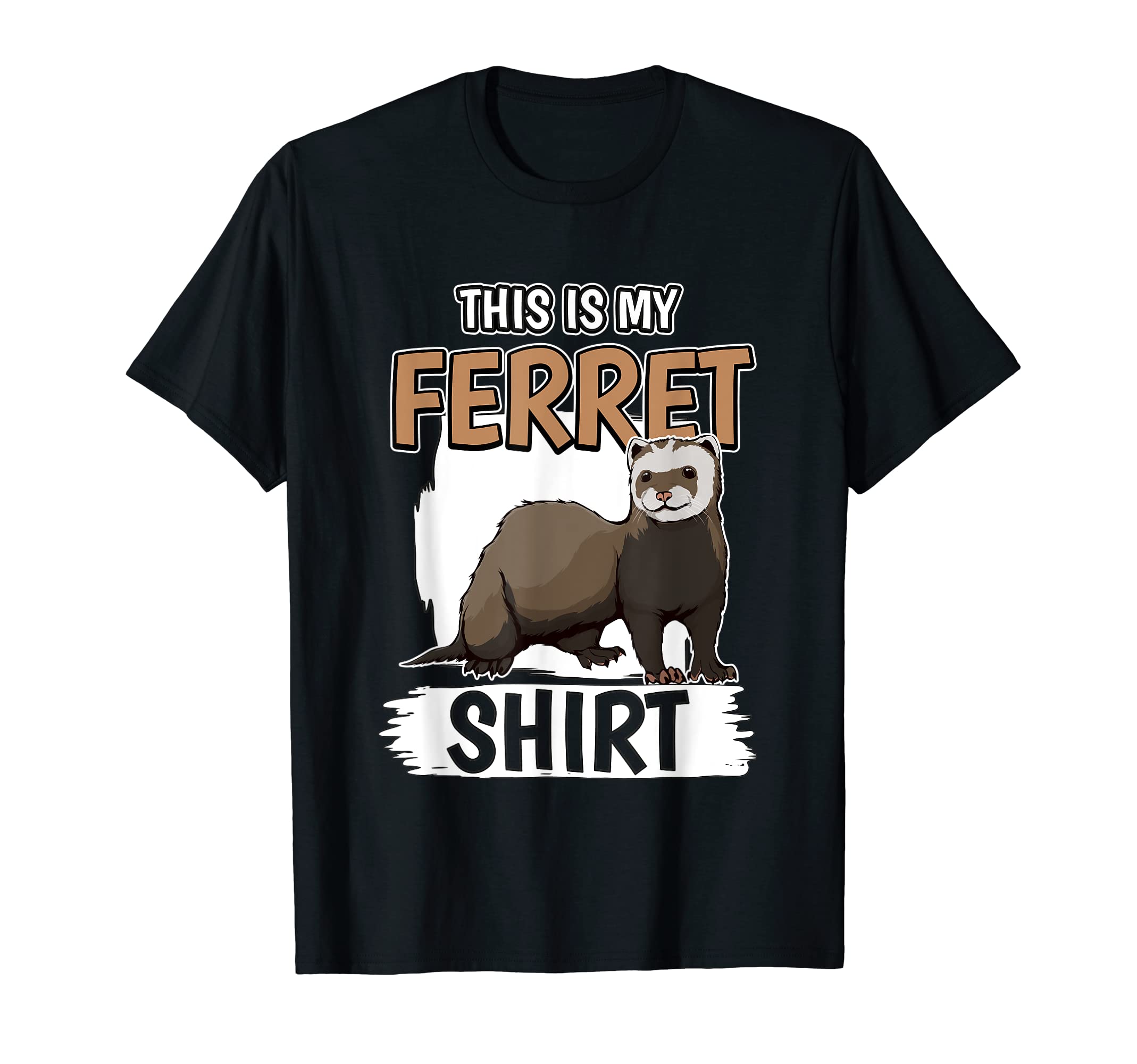 Ferrets Quote Ferret This Is My Ferret T-Shirt