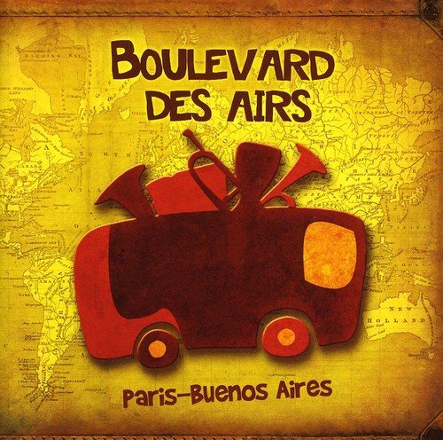 Paris-Buenos Aires | Boulevard des airs. Musicien