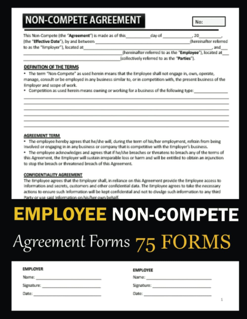 Amazon.com: Employee Non-compete Agreement Forms (75 Forms): Restrict  Employees From Taking a Job with Direct Competitor: T. Wexler, James: Books