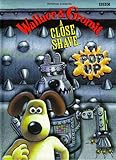 Wallace and Gromit: A Close Shave (Pop-up) (Wallace & Gromit)