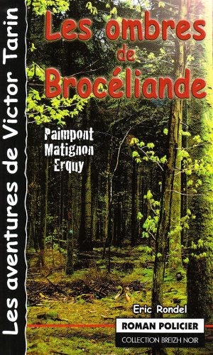 Les  ombres de Brocéliande