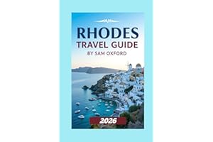 Rhodes Travel Guide: Unveiling Ancient Wonders, Breathtaking Beaches, And Greek Culture (Global Adventure Guide)