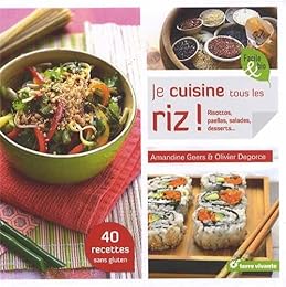 Je cuisine tous les riz !