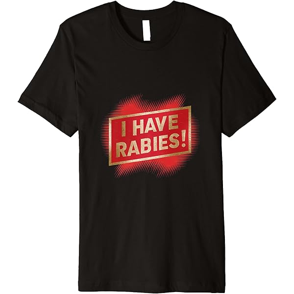 ENTH Rabies tee XXL❼dustbox※KUZIRA※SHANK Amazon.com: I have rabies t-shirt T-Shirt : Clothing, Shoes & Jewelry
