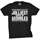 Jolliest Bunch of A-Holes T Shirt Funny Sarcastic Christmas Novelty Tee for Guys