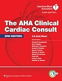 The AHA Clinical Cardiac Consult (The 5-Minute Consult Series)
