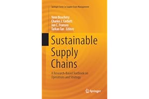 Sustainable Supply Chains: A Research-Based Textbook on Operations and Strategy (Springer Series in Supply Chain Management, 4)