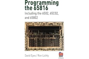 Programming the 65816: Including the 6502, 65C02, and 65802
