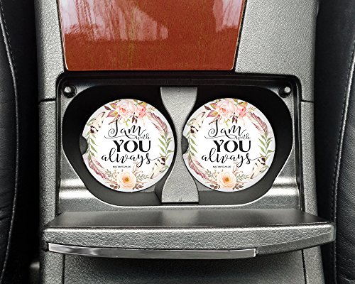 Christian quote - I am with you always - Car coasters - Sandstone auto cup holder coasters