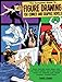The Complete Guide to Figure Drawing for Comics and Graphic Novels by 