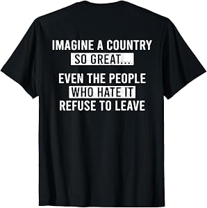 Retro Imagine A Country So Great (ON Back) T-Shirt