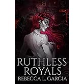 Ruthless Royals (The Shadow Kissed Series)