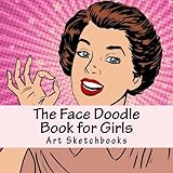 Image de The Face Doodle Book for Girls (Activity Drawing & Coloring Books)