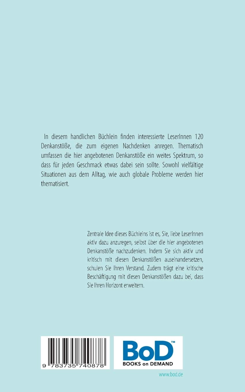 Denkanstosse Fur Kluge Kopfe 120 Denkanstosse Fur Ihr Leben Amazon De Bohme Aribert Bucher