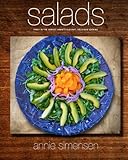 Salads: First in the Series Annie's Elegant, Delicious Cooking (Volume 1) by Annie Simensen