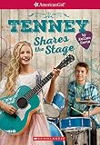 Tenney Shares the Stage (American Girl: Tenney Grant, Book 3)
