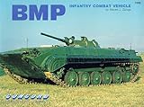 Bmp: Infantry Combat Vehicle (Concord Military Series/1006) by