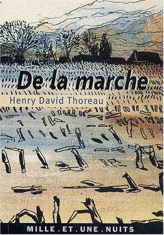 De la marche (La Petite Collection (40)) (French Edition) by Henry David Thoreau
