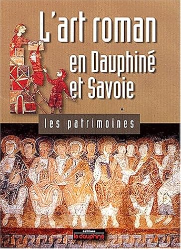 Download L'art roman en Dauphiné et Savoie PDF