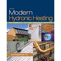 Modern Hydronic Heating: For Residential and Light Commercial Buildings