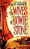The Wives of Bowie Stone