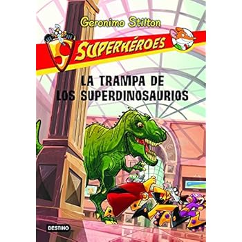 La trampa de los superdinosaurios: Superhéroes 5