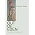 Out of Eden: Adam and Eve and the Problem of Evil