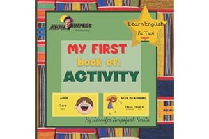 My First Book of ACTIVITY | Learn English and Twi: Learn English & Twi, For Children, Learn Akan, Language Book, EAL Book, Bi