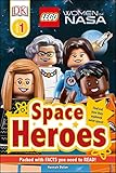 DK Readers L1: LEGO® Women of NASA: Space Heroes (DK Readers Level 1)