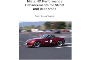 Mazda ND Performance Enhancements for Street and Autocross