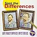 Spot the Differences: Art Masterpieces, Book 2 (Dover Kids Activity Books)