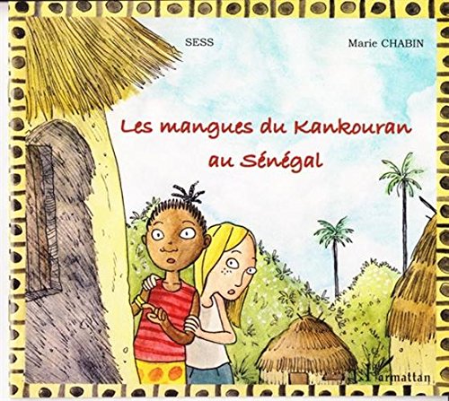 Les  mangues du Kankouran au Sénégal