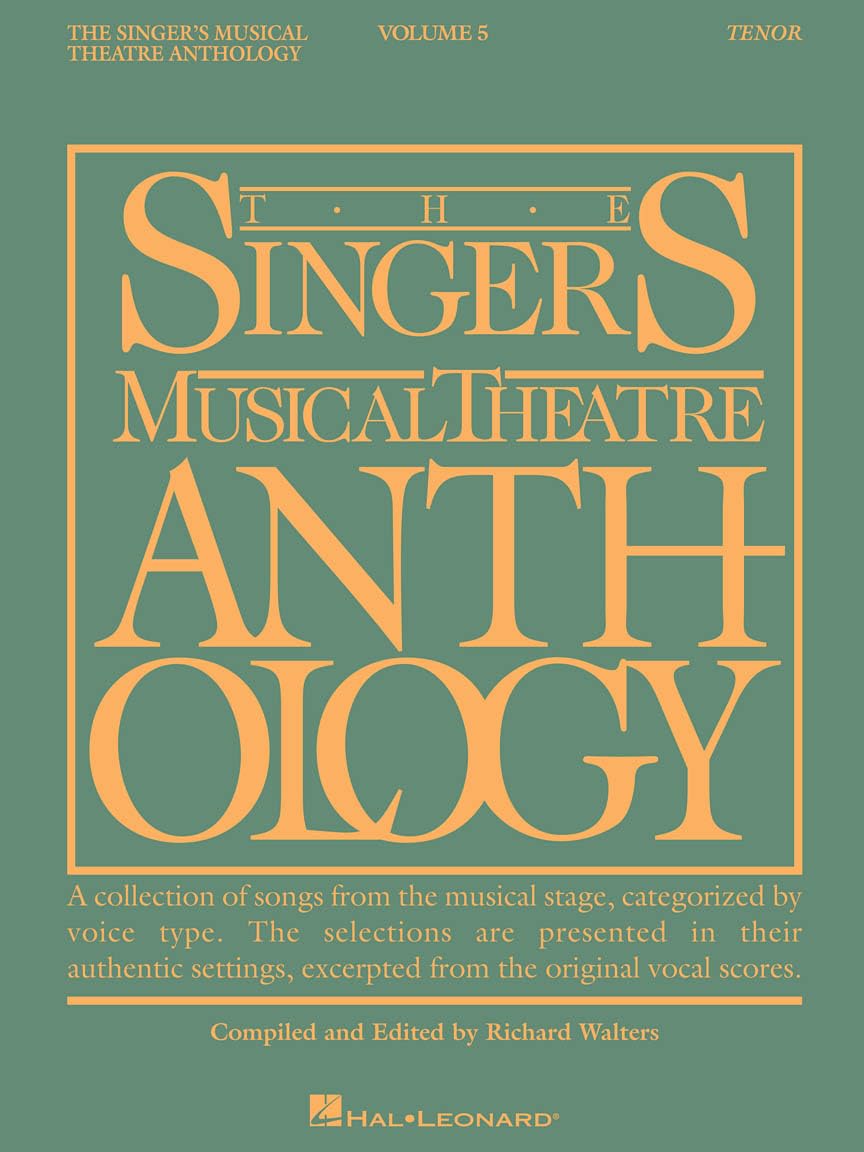 The Singer's Musical Theatre Anthology, Volume 5 Tenor (Singer's Musical Theatre Anthology (Songbooks))