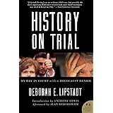History on Trial: My Day in Court with a Holocaust Denier