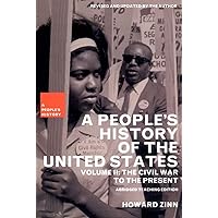 A People's History of the United States: The Civil War to the Present (New Press People's History, 2)