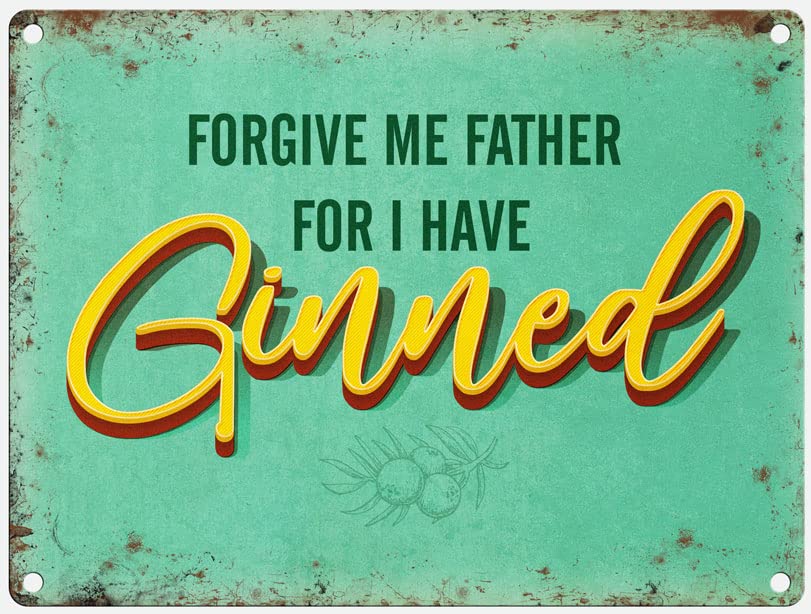 Small (150 x 200mm) Metal Sign - Forgive Me Father - Ginned