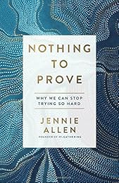 Nothing to Prove: Why We Can Stop Trying So Hard