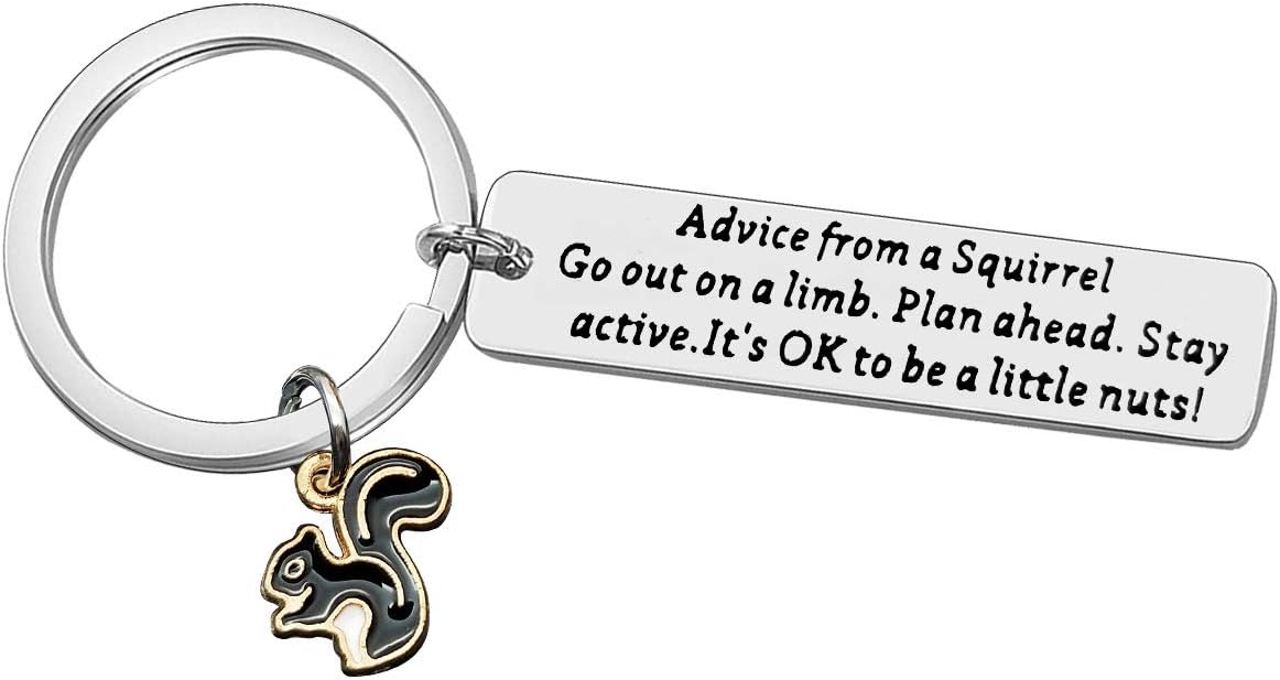 Funny Squirrel Keychain Advice from a Squirrel Gifts for Squirrel Lovers Nature Lovers Go Out on a Limb Plan Shead Stay Sctive It’s OK to be a Little Nuts Cute Keychain Keyring Gift for Squirrel Fans