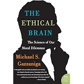 The Ethical Brain: The Science of Our Moral Dilemmas &ndash; A Provocative and Thought-Provoking Exploration of Genetic Design and Humanity (P.S.)