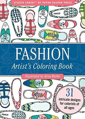 Fashion Portable Adult Coloring Book (31 stress-relieving designs) (Artist's Coloring Books)