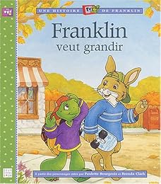 Franklin veut grandir