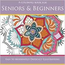 Amazon Com Seniors Amp Beginners Easy To Moderately