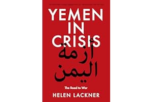 Yemen in Crisis: Road to War
