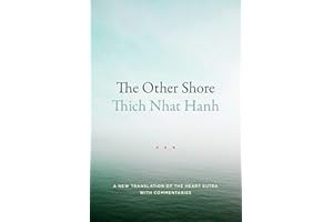 The Other Shore: A New Translation of the Heart Sutra with Commentaries