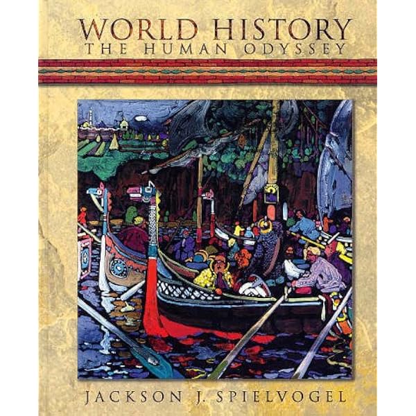 World History: The Human Odyssey, Student Text: Student Text