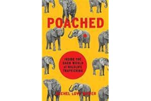Poached: Inside the Dark World of Wildlife Trafficking