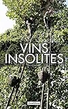 Vins insolites by 