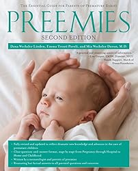 Preemies - Second Edition: The Essential Guide for